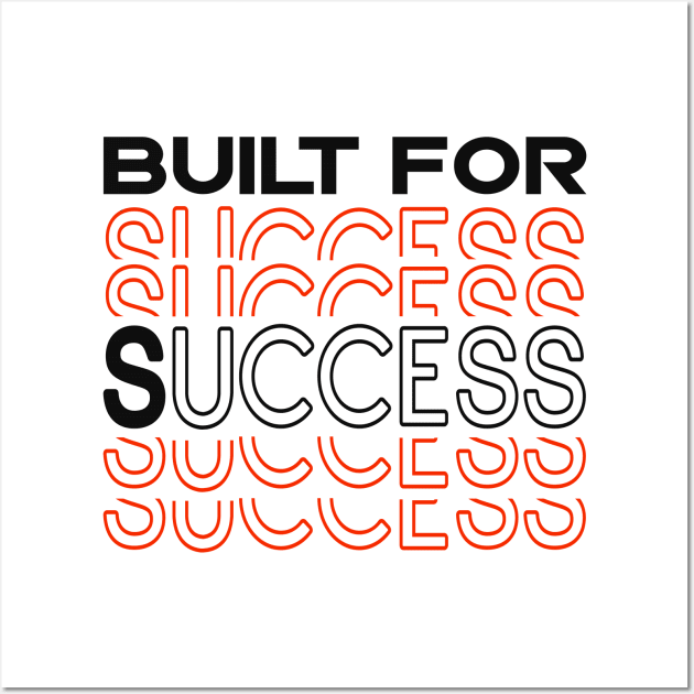 Entrepreneur Built For Success Business Wall Art by Foxxy Merch